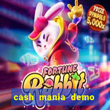 cash mania demo live bet